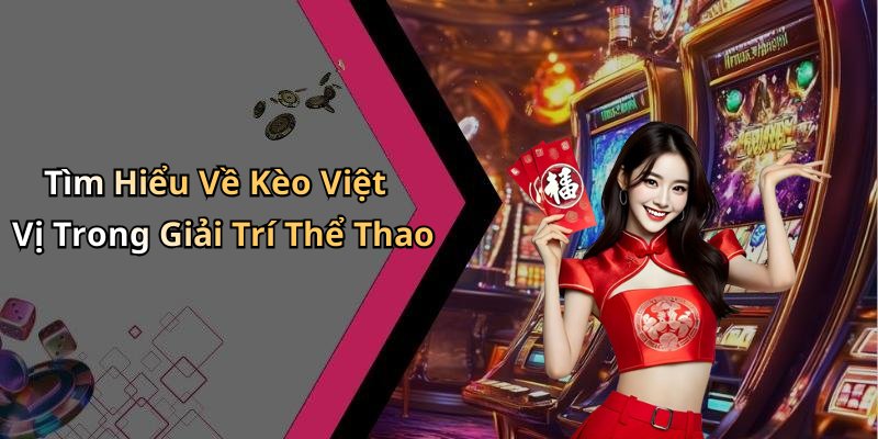 Tìm Hiểu Về Kèo Việt Vị Trong Giải Trí Thể Thao