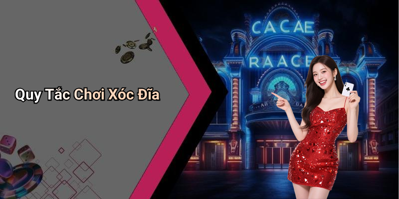 Quy Tắc Chơi Xóc Đĩa