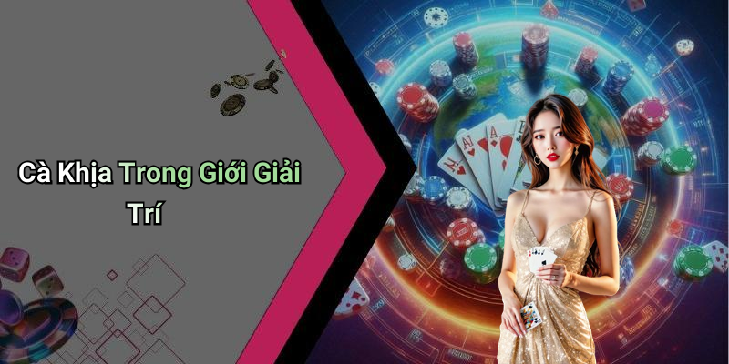 Cà Khịa Trong Giới Giải Trí